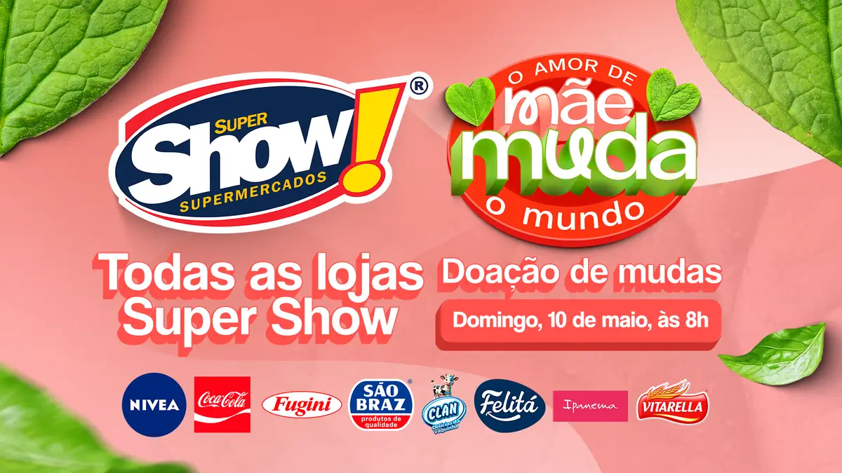O amor de mãe muda o mundo: campanha do Super Show completa 3 anos consecutivos em 2026